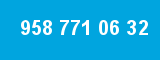 958 771 06 32